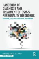Handbook of Diagnosis and Treatment of DSM-5 Personality Disorders: Assessment, Case Conceptualization, and Treatment, Third Edition