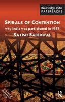 Spirals of Contention: Why India was Partitioned in 1947