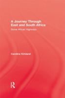 A Journey Through East and South Africa