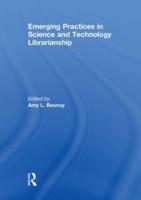 Emerging Practices in Science and Technology Librarianship