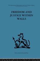 Freedom and Justice within Walls: The Bristol Prison experiment