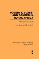 Poverty, Class and Gender in Rural Africa: A Tanzanian Case Study