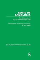 Sufis of Andalucia: The Ruh al-Quds and Al-Durat Fakhirah