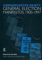Conservative Party General Election Manifestos, 1900-1997
