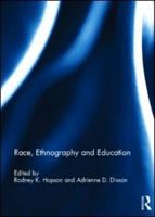 Race, Ethnography and Education