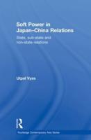 Soft Power in Japan-China Relations: State, sub-state and non-state relations