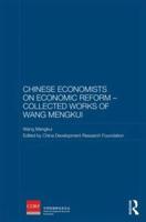 Chinese Economists on Economic Reform. Collected Works of Wang Mengkui