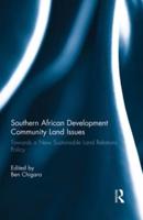 Southern African Development Community Land Issues Volume I