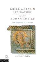 Greek and Latin Literature of the Roman Empire : From Augustus to Justinian