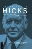 The Legacy of Sir John Hicks: His Contributions to Economic Analysis