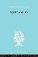 Pentonville: A Sociological Study of an English Prison