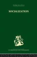 Socialization: The approach from social anthropology