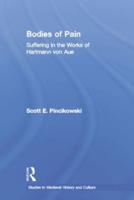 Bodies of Pain: Suffering in the Works of Hartmann von Aue