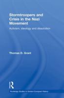 Stormtroopers and Crisis in the Nazi Movement: Activism, Ideology and Dissolution
