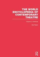 World Encyclopedia of Contemporary Theatre: Volume 2: The Americas