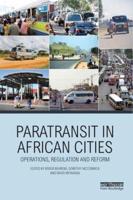 Paratransit in African Cities: Operations, Regulation and Reform
