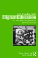 The Trouble With Higher Education