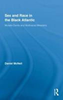 Sex and Race in the Black Atlantic: Mulatto Devils and Multiracial Messiahs