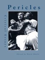 Pericles : Critical Essays