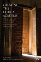 Creating the Ethical Academy: A Systems Approach to Understanding Misconduct and Empowering Change