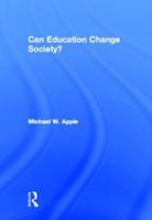 Can Education Change Society?