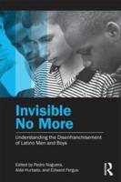 Understanding the Disenfranchisement of Latino Men and Boys
