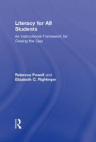 Literacy for All Students: An Instructional Framework for Closing the Gap