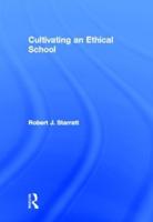 Cultivating an Ethical School