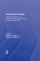 Reclaiming Reading: Teachers, Students, and Researchers Regaining Spaces for Thinking and Action