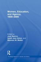 Women, Education, and Agency, 1600-2000