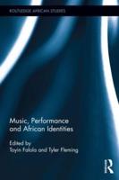 Music, Performance and African Identities