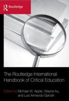 The Routledge International Handbook of Critical Education