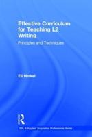 Effective Curriculum for Teaching L2 Writing: Principles and Techniques