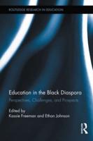 Education in the Black Diaspora: Perspectives, Challenges, and Prospects