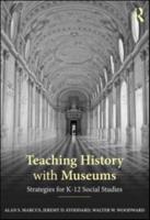 Teaching History With Museums