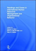 Readings and Cases in International Human Resource Management and Organizational Behavior
