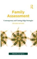 Family Assessment : Contemporary and Cutting-Edge Strategies