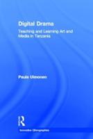 Digital Drama: Teaching and Learning Art and Media in Tanzania