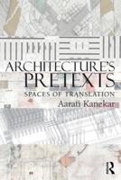 Architecture's Pretexts