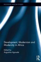 Development, Modernism and Modernity in Africa
