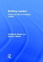 Building Leaders: Paving the Path for Emerging Leaders