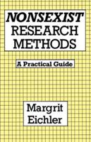 Nonsexist Research Methods : A Practical Guide