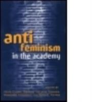 Antifeminism in the Academy