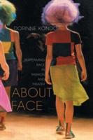 About Face : Performing Race in Fashion and Theater