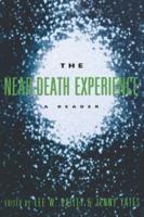 The Near-Death Experience : A Reader