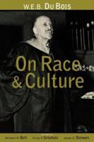 W.E.B. Du Bois on Race and Culture