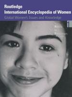 Routledge International Encyclopedia of Women V1