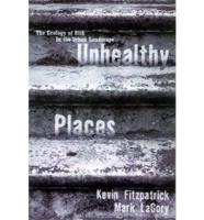 Unhealthy Places