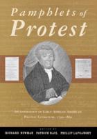 Pamphlets of Protest : An Anthology of Early African-American Protest Literature, 1790-1860
