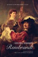 Georg Simmel: Rembrandt: An Essay in the Philosophy of Art